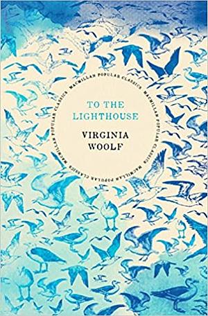 To the Lighthouse (Macmillan Popular Classics) by Virginia Woolf