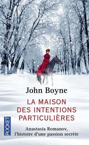 La maison des intentions particulières by John Boyne, Laurent Bury