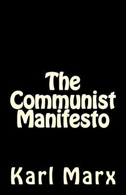 The Communist Manifesto by Karl Marx