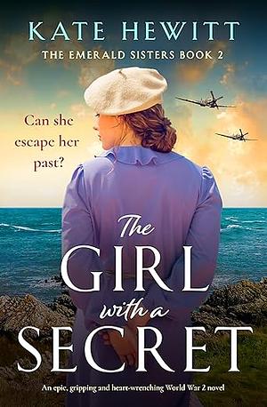 The Girl with a Secret by Kate Hewitt