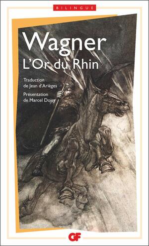 L'Or du Rhin. Das Rheingold by Richard Wagner
