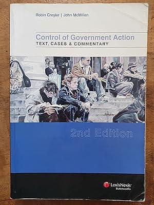 Control of Government Action: Text, Cases and Commentary by Robin Creyke, John McMillan