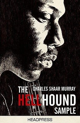 The Hellhound Sample by Charles Shaar Murray