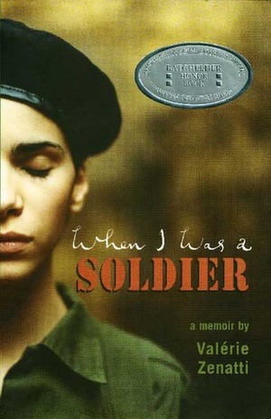 When I Was a Soldier by Valérie Zenatti