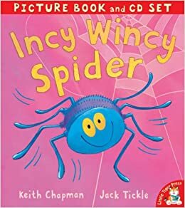 Incy Wincy Spider by Keith Chapman