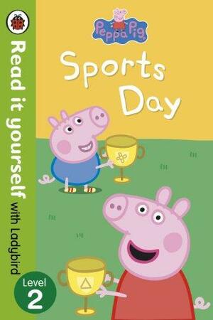 Sports Day (Peppa Pig) by Neville Astley