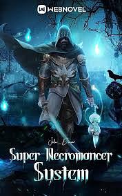 Super Necromancer system  book 1 by John Dover