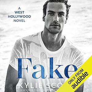 Fake by Kylie Scott