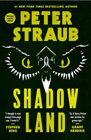 Shadowland by Peter Straub