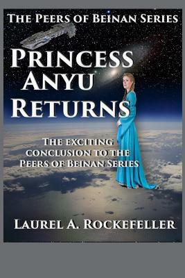 Princess Anyu Returns by Laurel A. Rockefeller