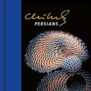 Chihuly Persians [With DVD] by Dale Chihuly