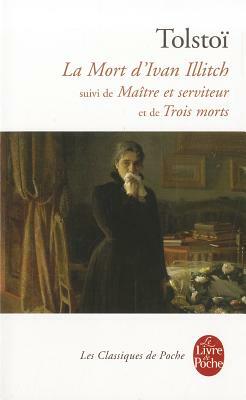 La Mort d'Ivan Illitch by Leo Tolstoy