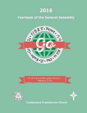 2016 Yearbook of the General Assembly: Cumberland Presbyterian Church by Elizabeth Vaughn, Office Of the General Assembly