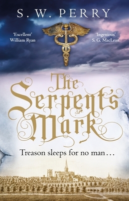 The Serpent's Mark, Volume 2 by S. W. Perry