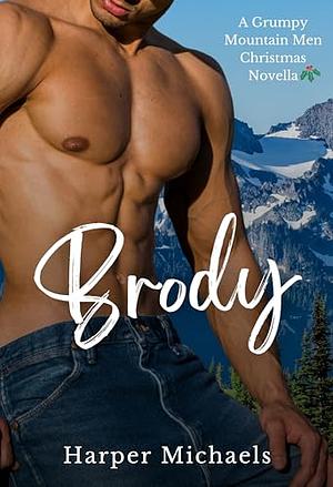 Brody by Harper Michaels