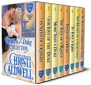 A Heart of a Duke Collection: Volume One by Christi Caldwell
