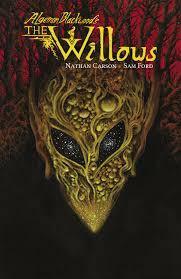 The Willows #1 by Algernon Blackwood, Nathan Carson, Sam Ford