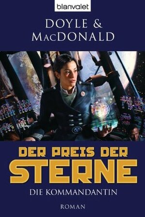 Die Kommandantin by James D. Macdonald, Wolfgang Thon, Debra Doyle