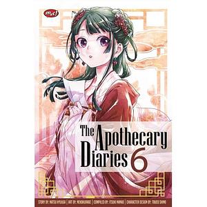 The Apothecary Diaries 06 by Nekokurage, Itsuki Nanao, Natsu Hyuuga