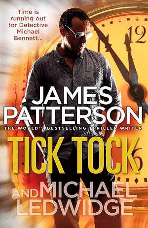 Tick Tock by James Patterson, Michael Ledwidge