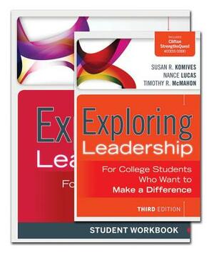 The Exploring Leadership Student Set by Susan R. Komives, Timothy R. McMahon, Nance Lucas