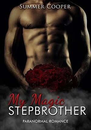 My Magic Stepbrother by Summer Cooper