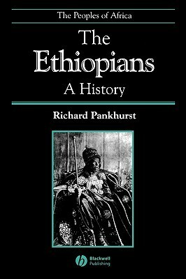 The Ethiopians: A History by Richard Keir Pethick Pankhurst