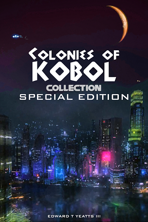 Colonies of Kobol - Collection: Special Edition by Edward T. Yeatts III