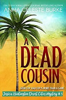 A Dead Cousin by Anna Celeste Burke