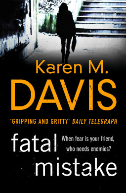 Fatal Mistake by Karen M. Davis
