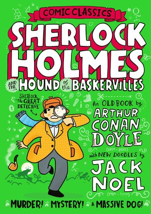 Comic Classics: Sherlock Holmes and the Hound of the Baskervilles by Arthur Conan Doyle