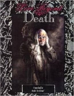 Love Beyond Death (Wraith) by Doug Gregory, Harry Heckel