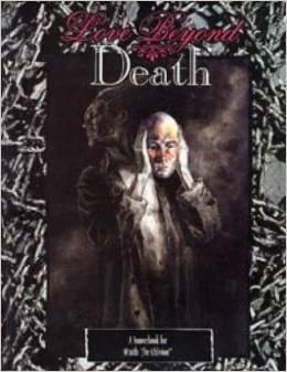 Love Beyond Death (Wraith) by Harry Heckel, Doug Gregory