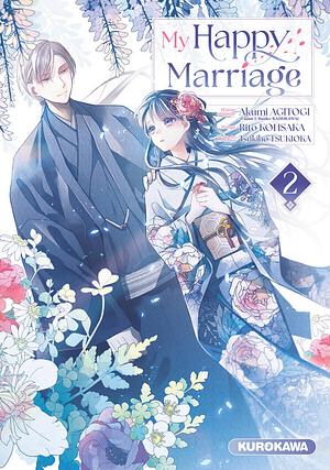 My happy marriage, tome 2 Watashi no Shiawase na Kekkon 2 by Rito Kōsaka, Akumi Agitogi, Tsukiho Tsukioka