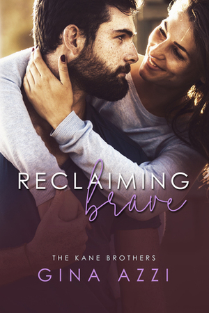 Reclaiming Brave by Gina Azzi