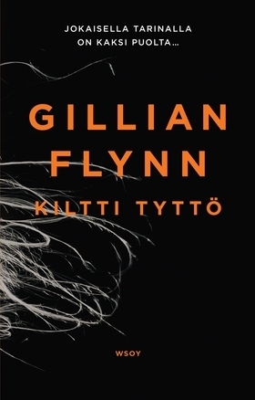 Kiltti tyttö by Gillian Flynn