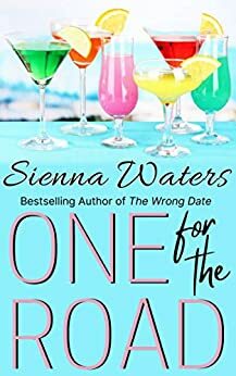 One for the Road by Sienna Waters