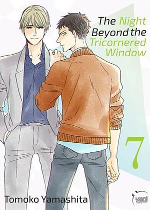 The Night Beyond the Tricornered Window, Vol. 7 by Tomoko Yamashita