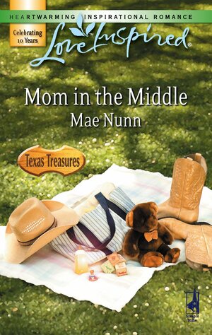 Mom in the Middle by Mae Nunn