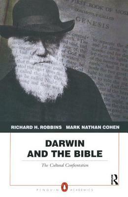 Darwin and the Bible: The Cultural Confrontation by Richard H. Robbins