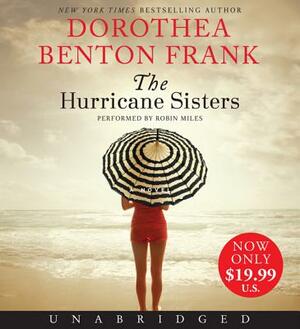 The Hurricane Sisters by Dorothea Benton Frank