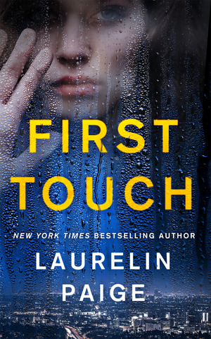 First Touch by Laurelin Paige