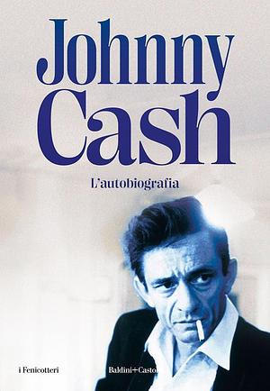 L'autobiografia by Johnny Cash