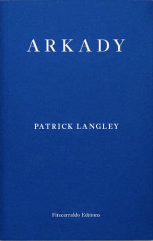 Arkady by Patrick Langley