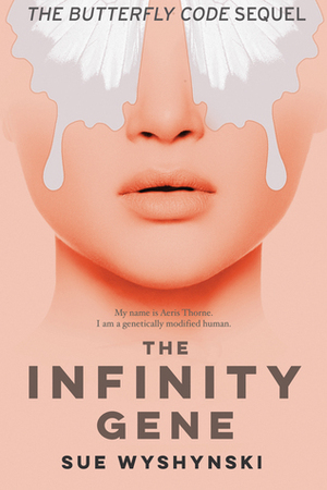 The Infinity Gene by Sue Wyshynski