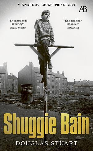 Shuggie Bain by Douglas Stuart