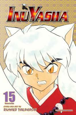 Inuyasha, Volume 15 by Rumiko Takahashi