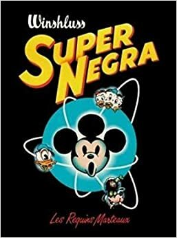 SUPER NEGRA by Winshluss