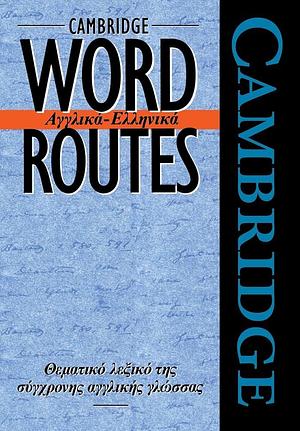 Cambridge Word Routes Anglika-Ellinika by Michael McCarthy
