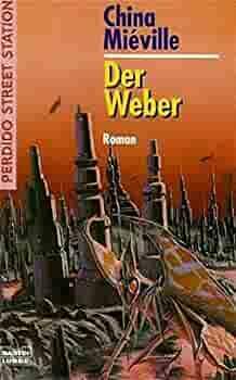 Der Weber by China Miéville